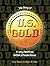 The Story of US Gold