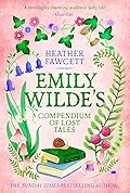 Emily Wilde's Compendium of Lost Tales (Emily Wilde, #3)