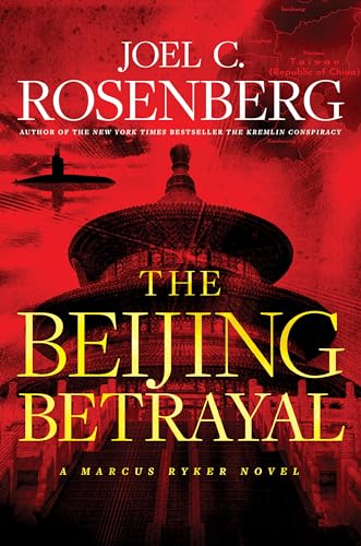 The Beijing Betrayal (Marcus Ryker, #6)
