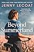 Beyond Summerland: Liberation has unleashed a different kind of war . . .