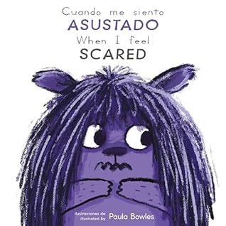 Cuando Me Siento Asustado/When I Feel Scared (Spanish Edition... by Child's Play