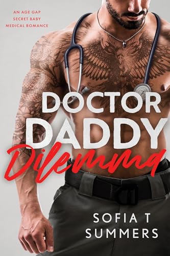 Doctor Daddy Dilemma (Kindle Edition)