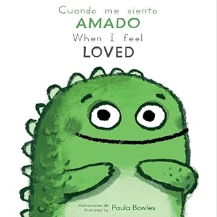 Cuando Me Siento Amado/When I Feel Loved (Spanish Edition) (F... by Child's Play