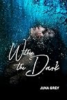 Within the Dark