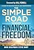 The Simple Road Toward Financial Freedom: A Guide to Helping Young Adults Build Wealth