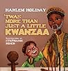 'Twas More Than Just a Little Kwanzaa