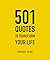 501 Quotes to Transform You...