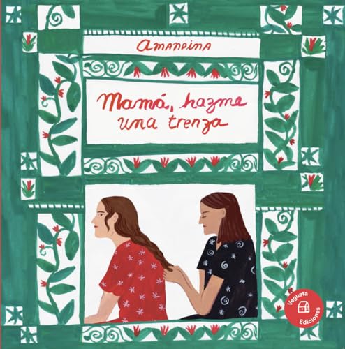 Portada de Mamá, hazme una trenza, de Amandina