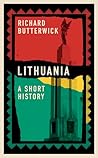 Lithuania: A Shor...