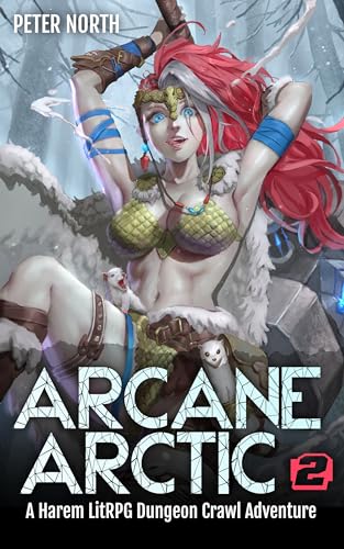 Arcane Arctic 2 (Kindle Edition)