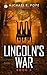 Lincoln's War: Deathly Gall...