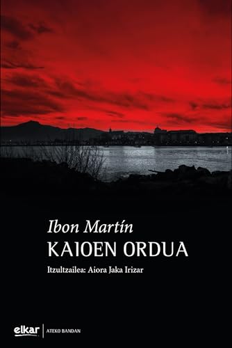 Kaioen ordua (Basque Edition)