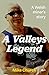 A Valleys Legend: The extra...