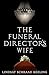 The Funeral Director's Wife