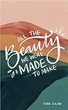 All the Beauty We...