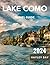 Lake Como Travel Guide 2024...