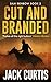 Cut and Branded: A Classic ...