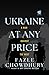 Ukraine At Any Price: A War...