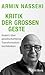 Kritik der großen Geste by Armin Nassehi