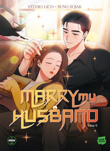 Marry My Husband - Tome 5 (#5)