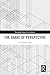 The Share of Perspective (Routledge Research in Aesthetics)
