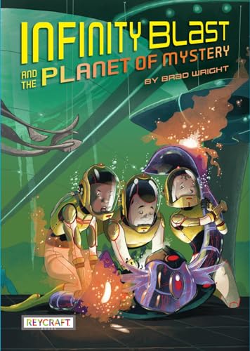 Infinity Blast and the Planet of Mystery (Hardcover)