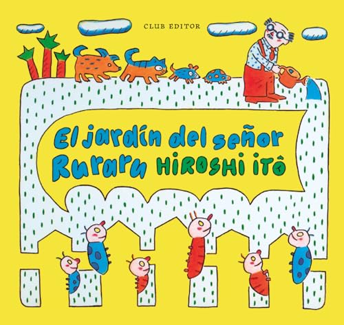 El jardín del señor Ruraru (Hardcover)
