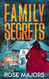 Family Secrets: Psychological Thriller