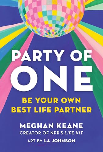 Party of One: Be Your Own Best Life Partner (Hardcover)