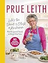 Life's Too Short to Stuff a Mushroom by Prue Leith