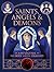 Saints, Angels & Demons: An...