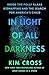 In Light of All Darkness: Inside the Polly Klaas Kidnapping and the Search for America's Child