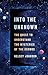 Into the Unknown: The Quest...