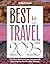 Lonely Planet Best in Travel 2025 by Lonely Planet Lonely Planet Best in Travel 2025 by Lonely Planet