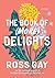 The Book of (More) Delights: Essays