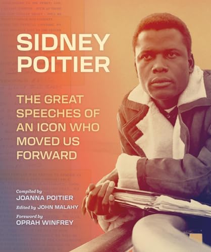 Sidney Poitier: The Great Speeches of an Icon Who Moved Us Forward (Hardcover)