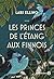Les Princes de l'étang aux finnois