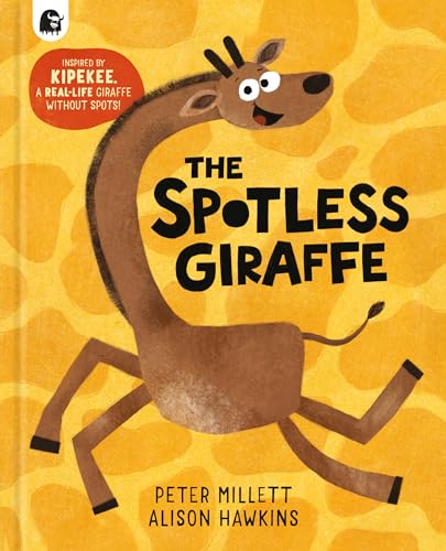 The Spotless Giraffe (Hardcover)