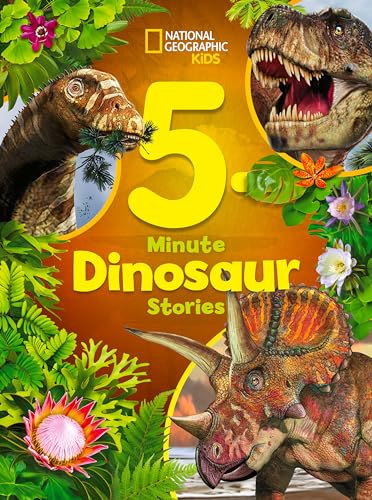 National Geographic Kids 5-Minute Dinosaur Stories (5-Minute Stories)