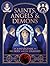 Saints, Angels & Demons: An...
