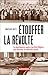Étouffer la révolte. La psychiatrie contre les Civils Rights,... by Jonathan M. Metzl