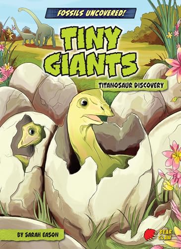 Tiny Giants: Titanosaur Discovery (Fossils Uncovered!)