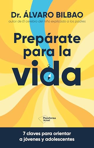 Prepárate para la vida (Spanish Edition)
