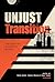 Unjust Transition: The Future for Fossil Fuel Workers