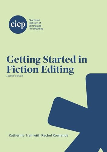 Getting Started in Fiction Editing (Paperback)