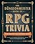 The Düngeonmeister Book of RPG Trivia by Jef Aldrich