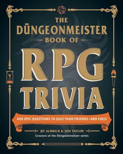 The Düngeonmeister Book of RPG Trivia: 400+ Epic Questions to Quiz Your Friends—and Foes! (Düngeonmeister Series)