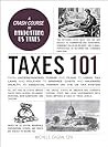 Taxes 101: From U...