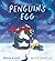 Penguin's Egg by Anna Kemp