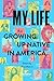 My Life: Growing Up Native in America